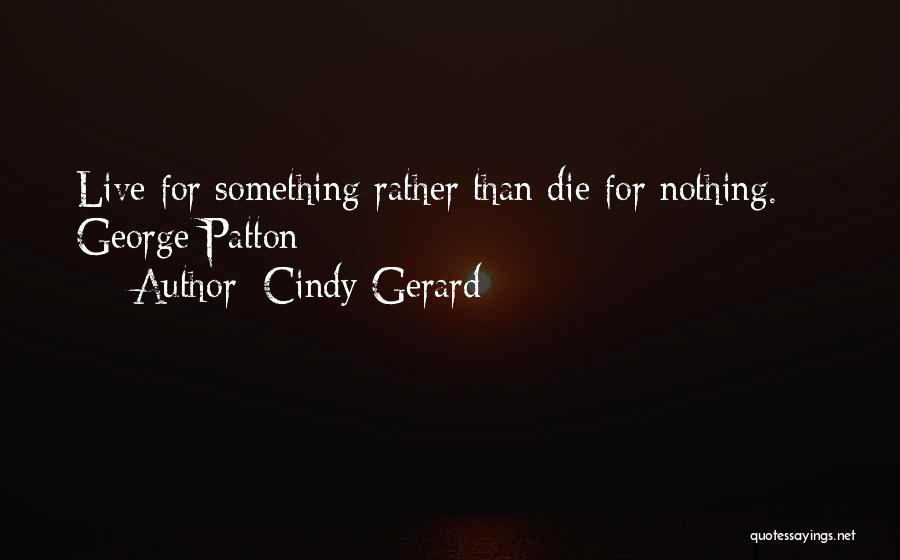 Cindy Gerard Quotes 773285