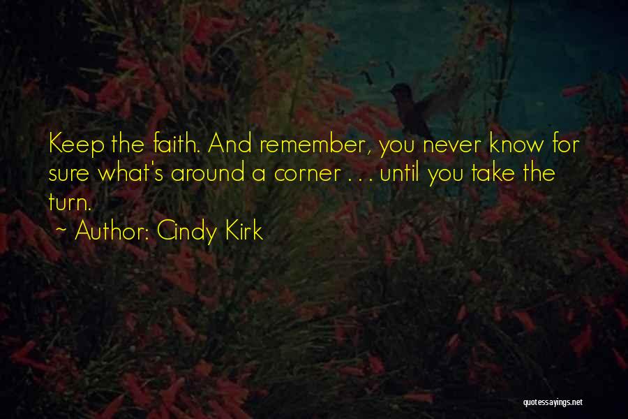 Cindy Kirk Quotes 129221