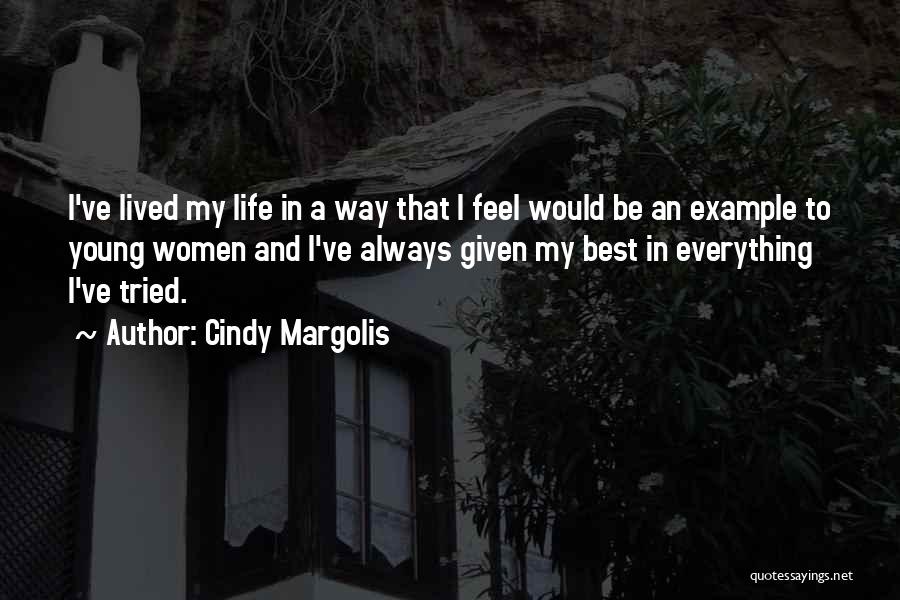 Cindy Margolis Quotes 433809