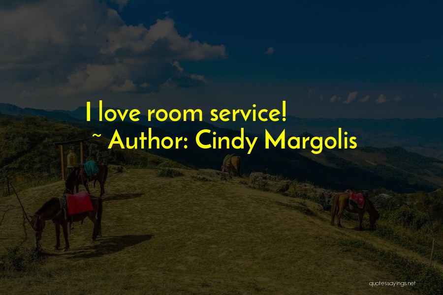 Cindy Margolis Quotes 551440