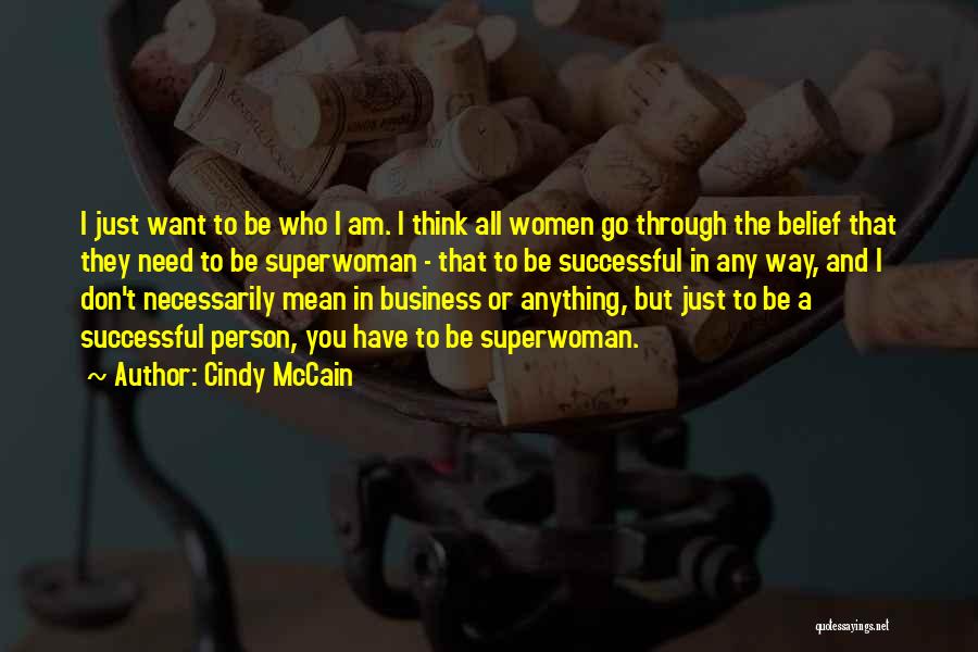 Cindy McCain Quotes 1499598