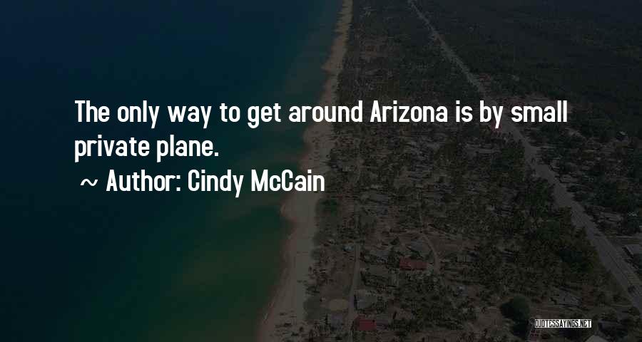 Cindy McCain Quotes 1924385