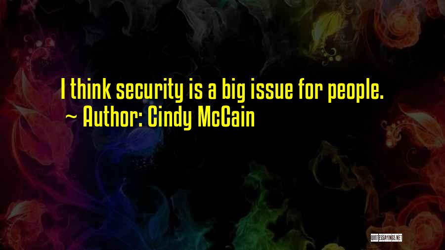 Cindy McCain Quotes 808910