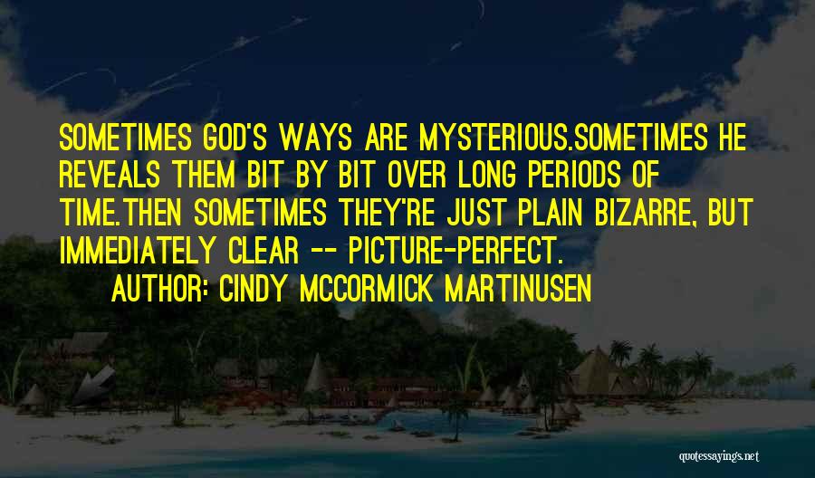 Cindy McCormick Martinusen Quotes 1297069