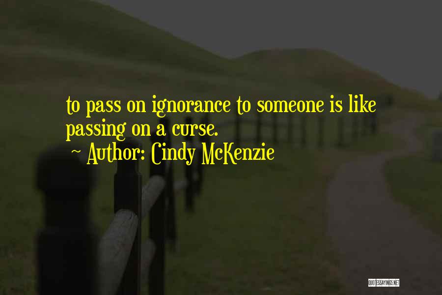 Cindy McKenzie Quotes 2232599