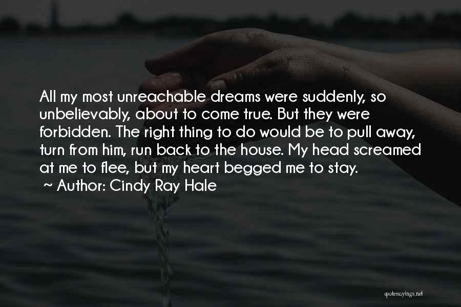 Cindy Ray Hale Quotes 1698976