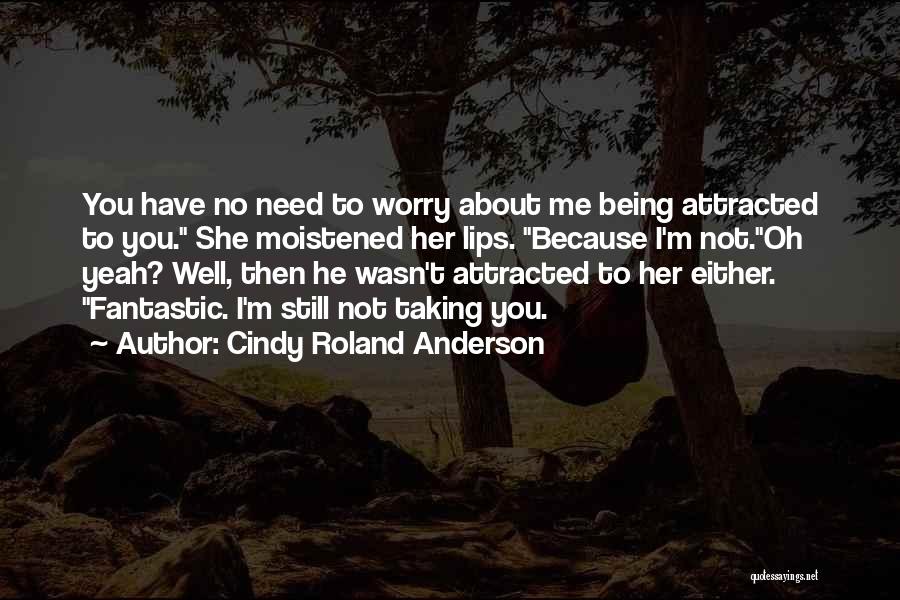 Cindy Roland Anderson Quotes 85130 Cindy Roland Anderson Quotes 85130