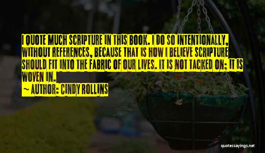 Cindy Rollins Quotes 1174498