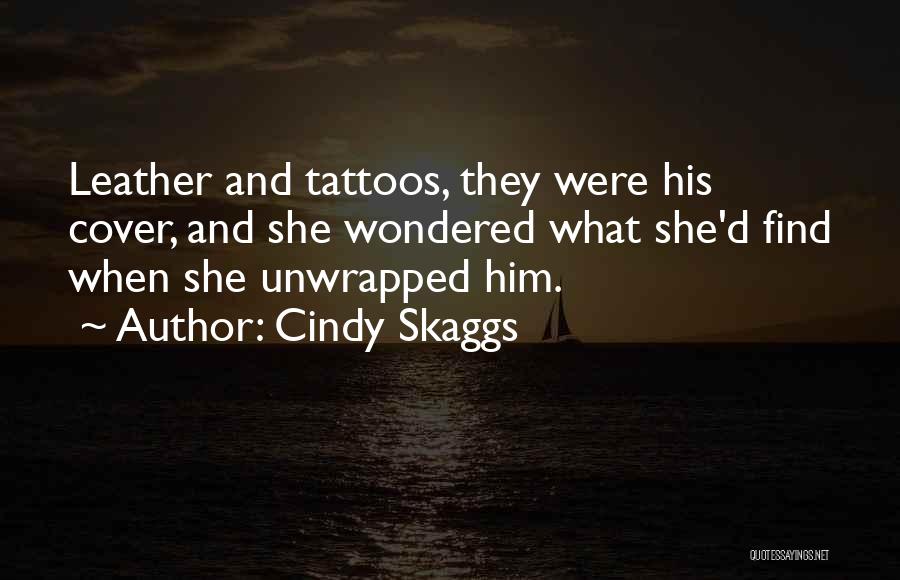 Cindy Skaggs Quotes 1714256