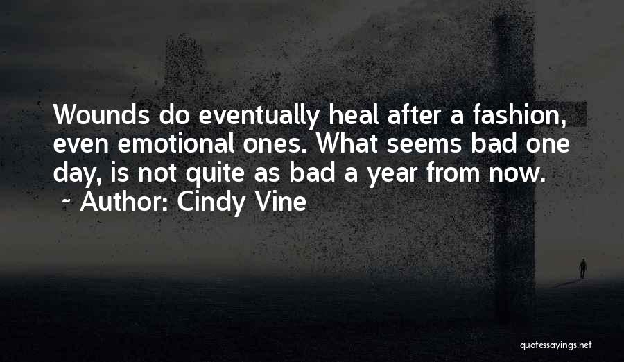 Cindy Vine Quotes 958398