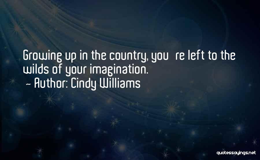 Cindy Williams Quotes 675008