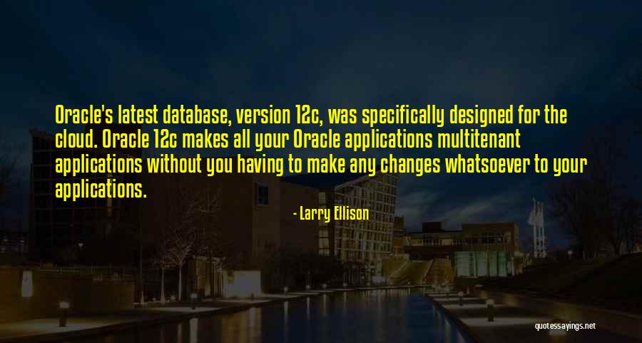 Cindys Flower Shop Quotes By Larry Ellison Cindys Flower Shop Quotes By Larry Ellison