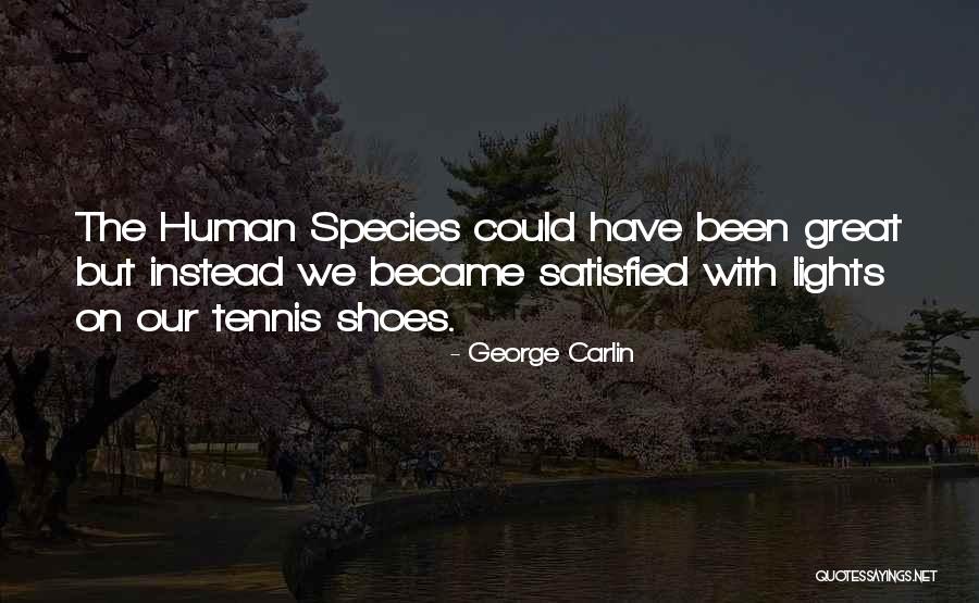 Cineas Quotes By George Carlin Cineas Quotes By George Carlin
