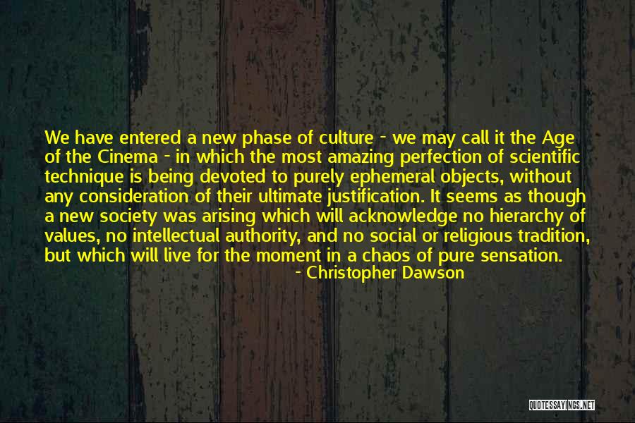 Cinema And Society Quotes By Christopher Dawson Cinema And Society Quotes By Christopher Dawson