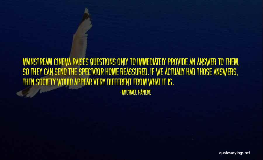 Cinema And Society Quotes By Michael Haneke Cinema And Society Quotes By Michael Haneke