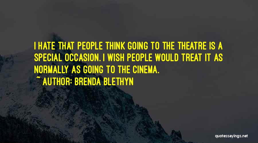 Cinema And Theatre Quotes By Brenda Blethyn