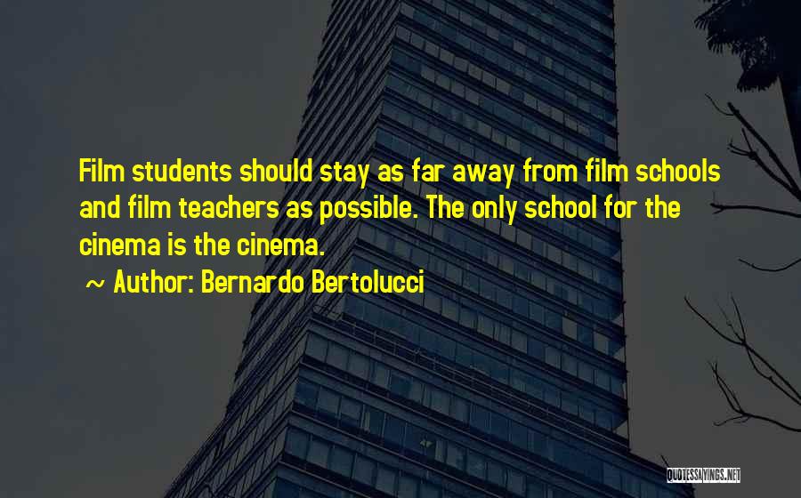 Cinema Film Quotes By Bernardo Bertolucci Cinema Film Quotes By Bernardo Bertolucci