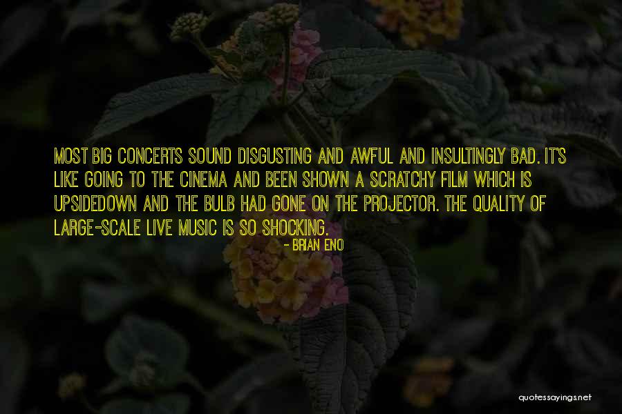 Cinema Film Quotes By Brian Eno Cinema Film Quotes By Brian Eno
