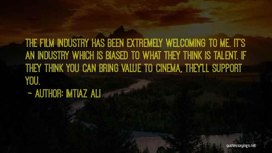 Cinema Film Quotes By Imtiaz Ali Cinema Film Quotes By Imtiaz Ali