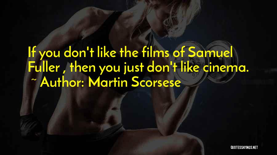 Cinema Film Quotes By Martin Scorsese Cinema Film Quotes By Martin Scorsese