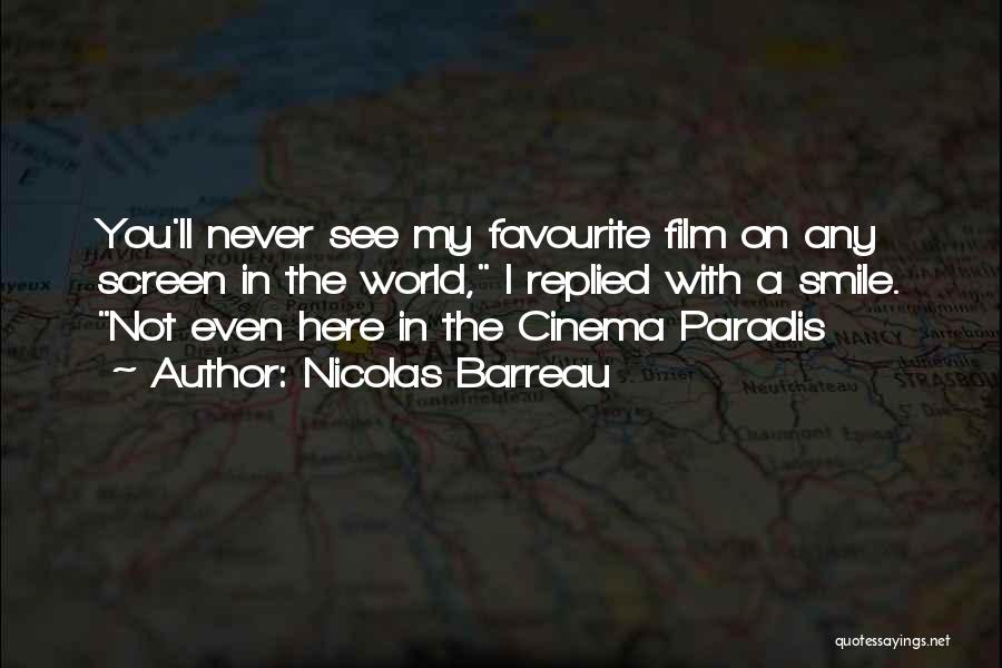 Cinema Film Quotes By Nicolas Barreau