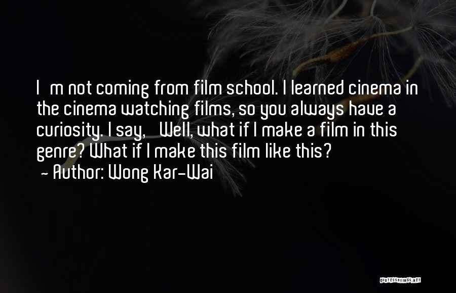 Cinema Film Quotes By Wong Kar-Wai Cinema Film Quotes By Wong Kar-Wai