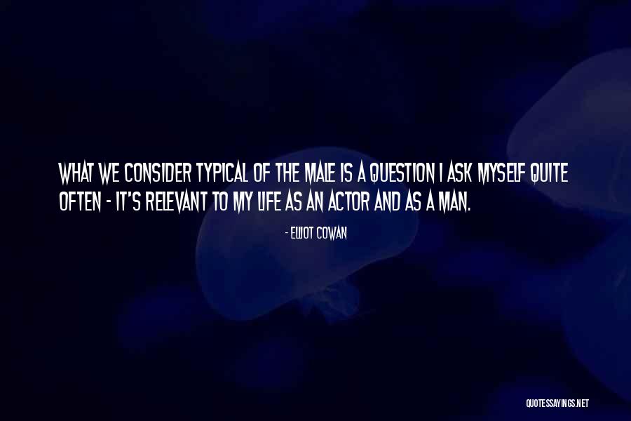 Cinematheques Quotes By Elliot Cowan Cinematheques Quotes By Elliot Cowan