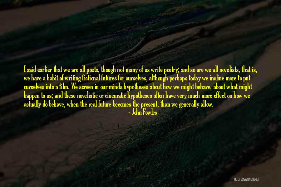 Cinematic Quotes By John Fowles Cinematic Quotes By John Fowles