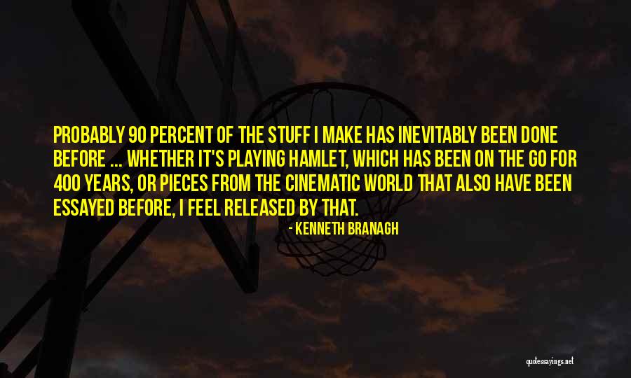 Cinematic Quotes By Kenneth Branagh Cinematic Quotes By Kenneth Branagh