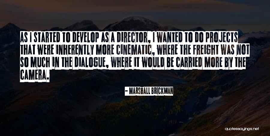 Cinematic Quotes By Marshall Brickman Cinematic Quotes By Marshall Brickman