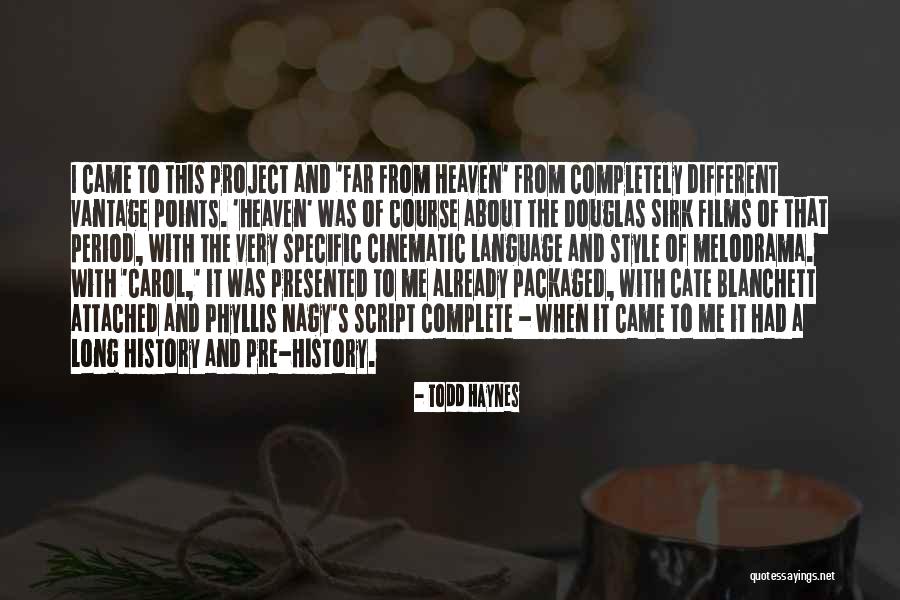 Cinematic Quotes By Todd Haynes Cinematic Quotes By Todd Haynes