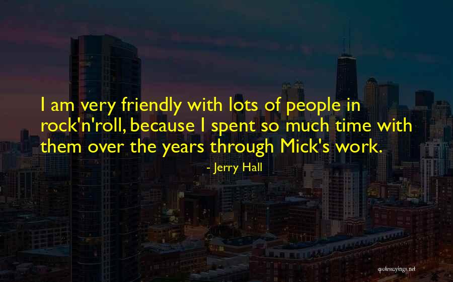 Cinematographer Of Jurassic World Quotes By Jerry Hall Cinematographer Of Jurassic World Quotes By Jerry Hall