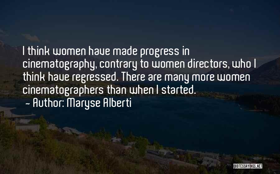 Cinematography Quotes By Maryse Alberti