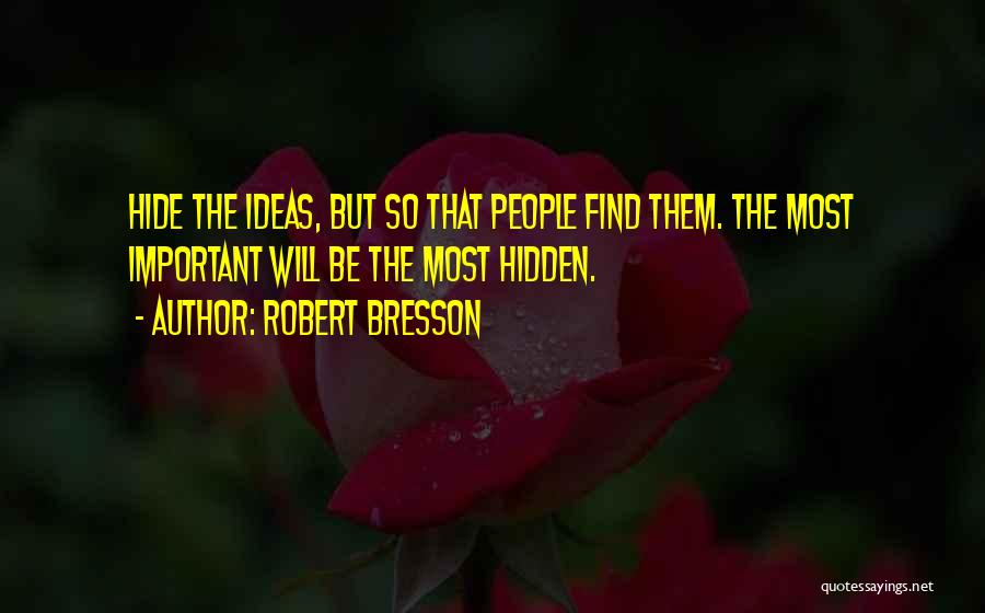 Cinematography Quotes By Robert Bresson