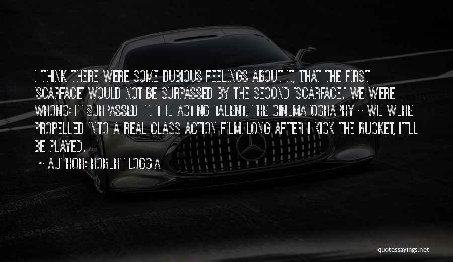 Cinematography Quotes By Robert Loggia