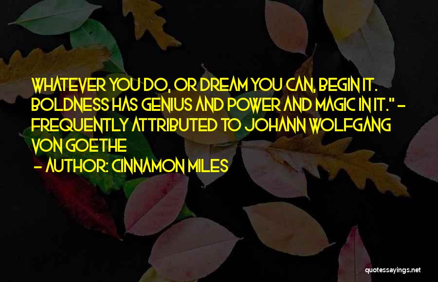 Cinnamon Miles Quotes 612060