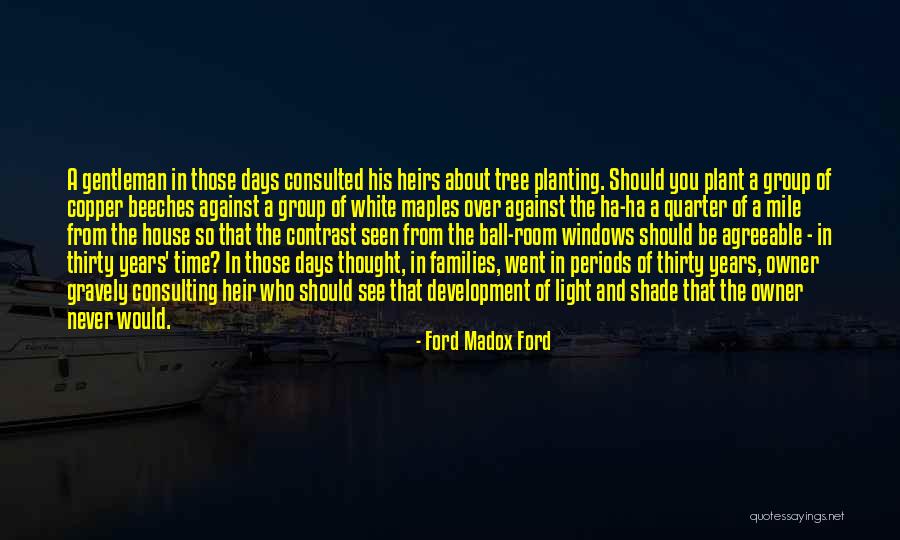 Cinnamond Creek Quotes By Ford Madox Ford Cinnamond Creek Quotes By Ford Madox Ford