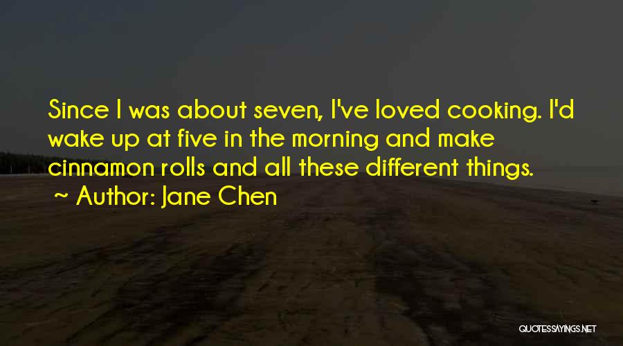 Cinnamon's Wake Quotes By Jane Chen