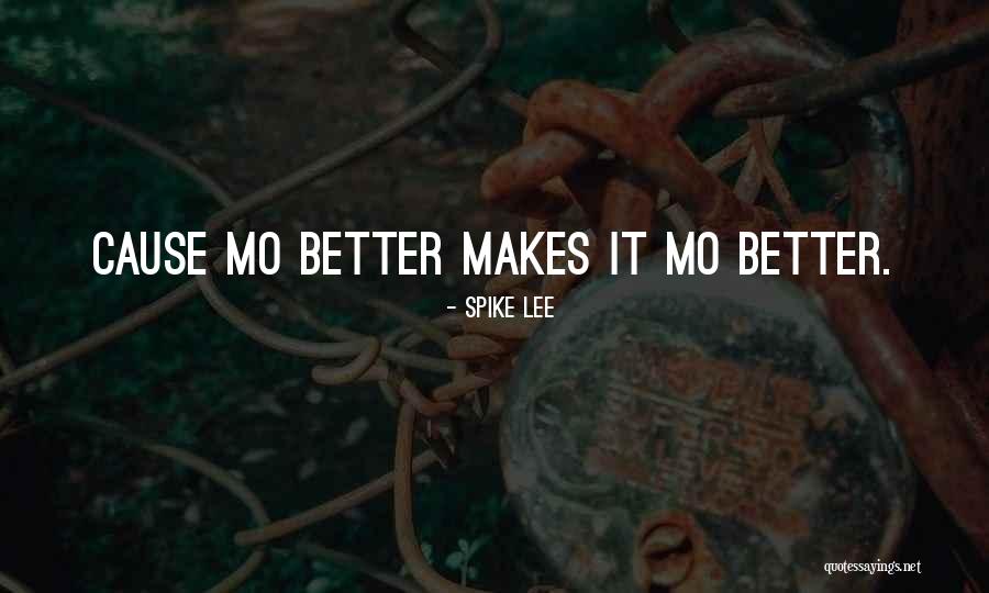 Cinnett Quotes By Spike Lee Cinnett Quotes By Spike Lee