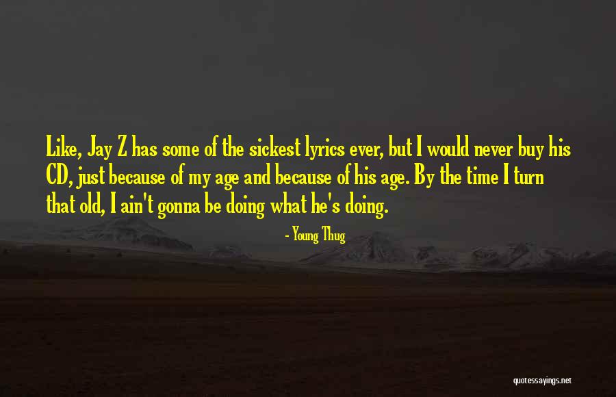 Cinquenta Quotes By Young Thug Cinquenta Quotes By Young Thug