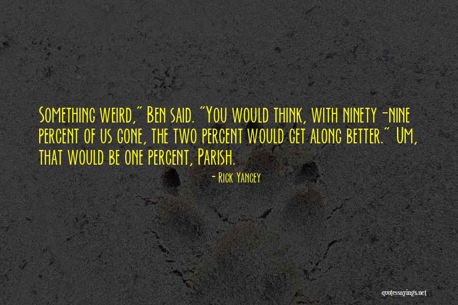 Cinquenta Tons Quotes By Rick Yancey Cinquenta Tons Quotes By Rick Yancey