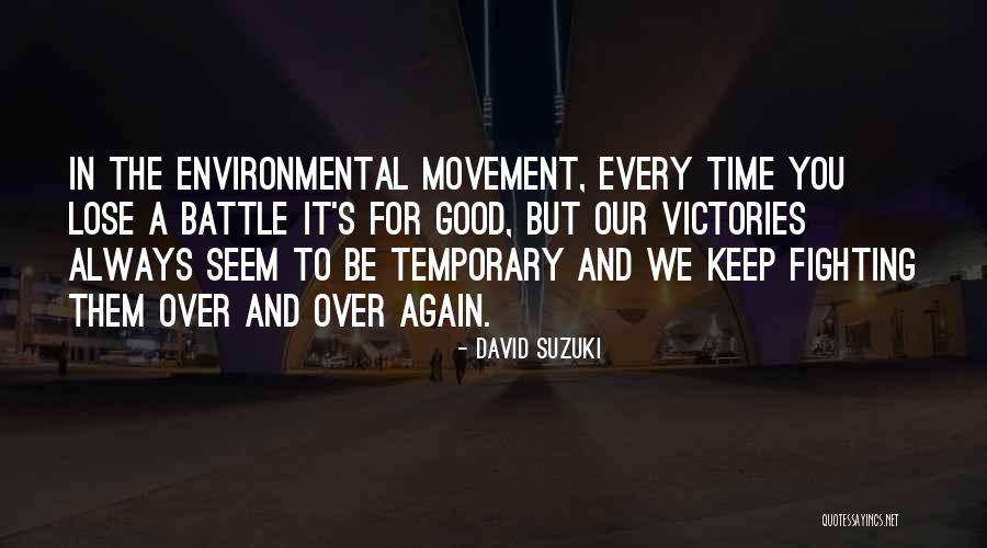 Cinquetti Si Quotes By David Suzuki Cinquetti Si Quotes By David Suzuki