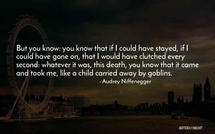 Cinquettio Quotes By Audrey Niffenegger Cinquettio Quotes By Audrey Niffenegger