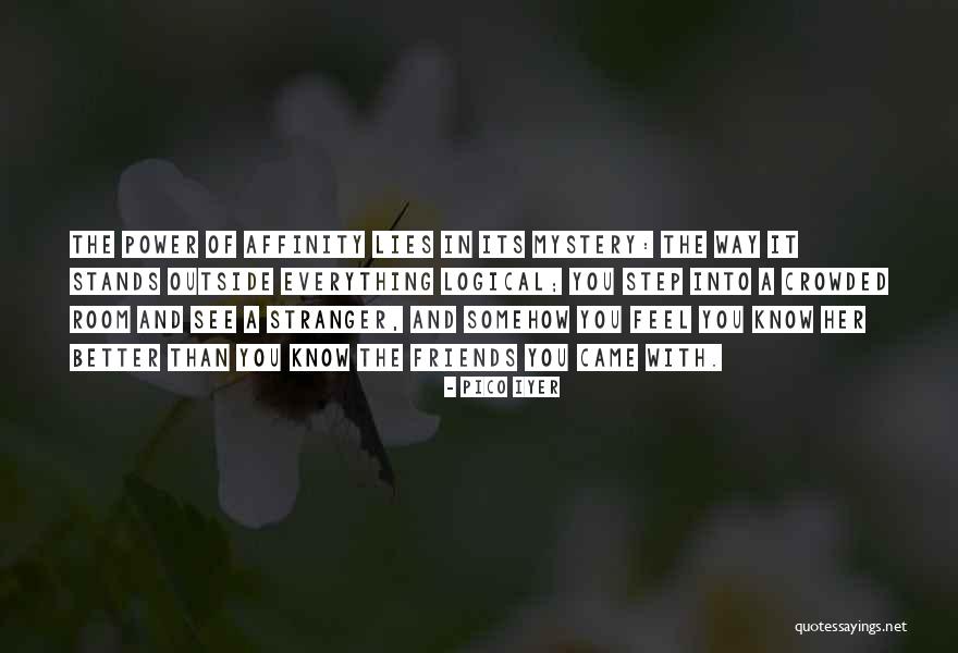 Cinta Adalah Quotes By Pico Iyer Cinta Adalah Quotes By Pico Iyer