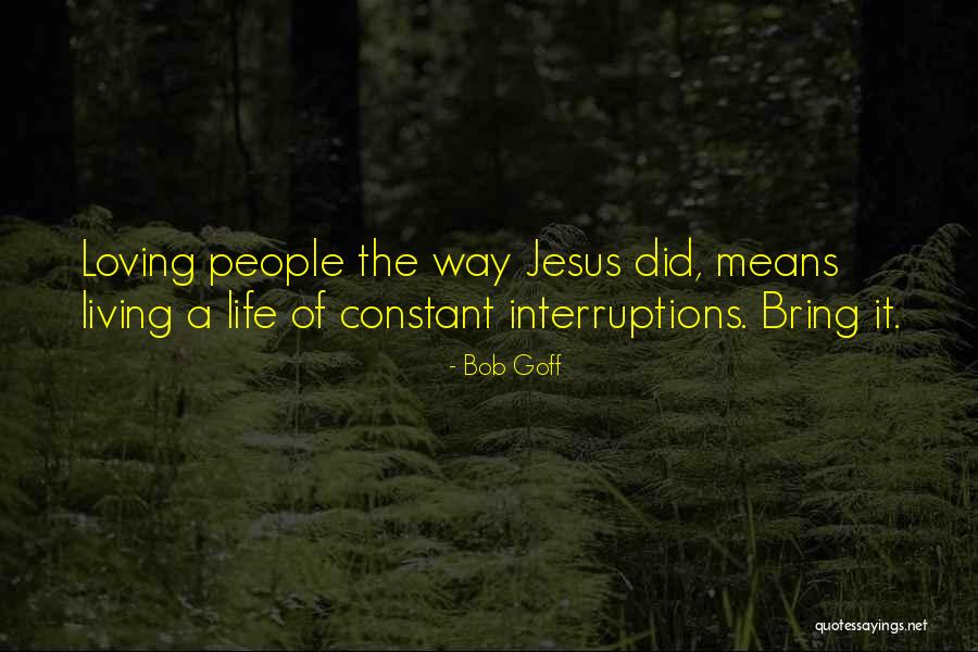 Cinta Allah Quotes By Bob Goff Cinta Allah Quotes By Bob Goff