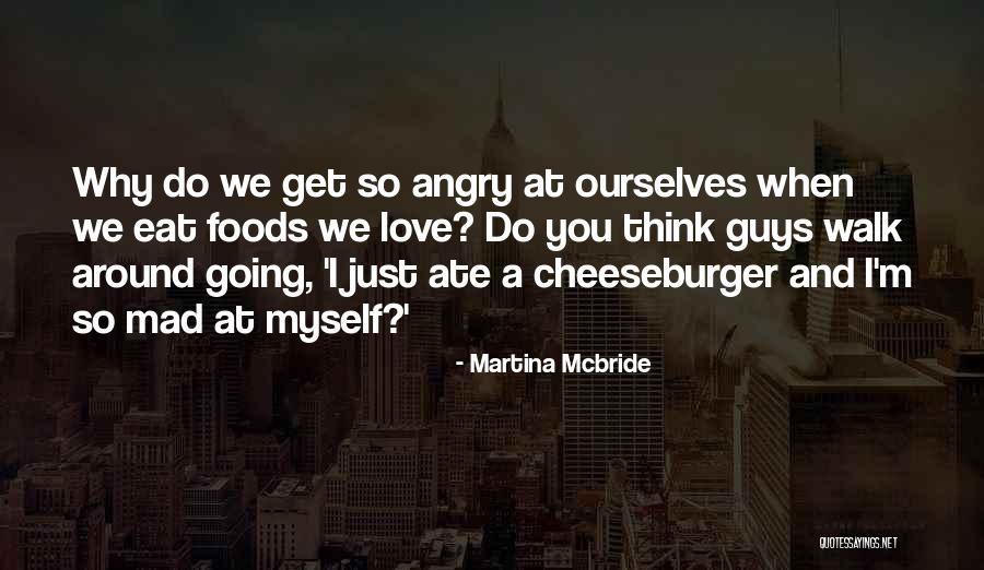 Cinta Dalam Gelas Quotes By Martina Mcbride Cinta Dalam Gelas Quotes By Martina Mcbride