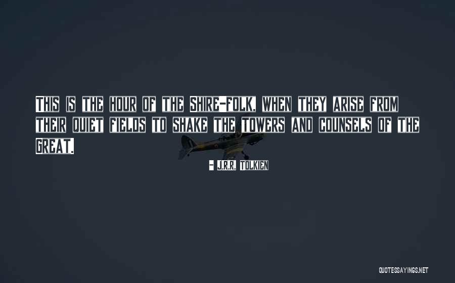 Cintamu Berlebihan Quotes By J.R.R. Tolkien