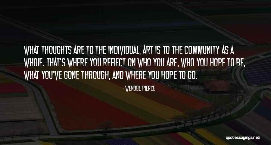Cintamu Terbesar Quotes By Wendell Pierce Cintamu Terbesar Quotes By Wendell Pierce
