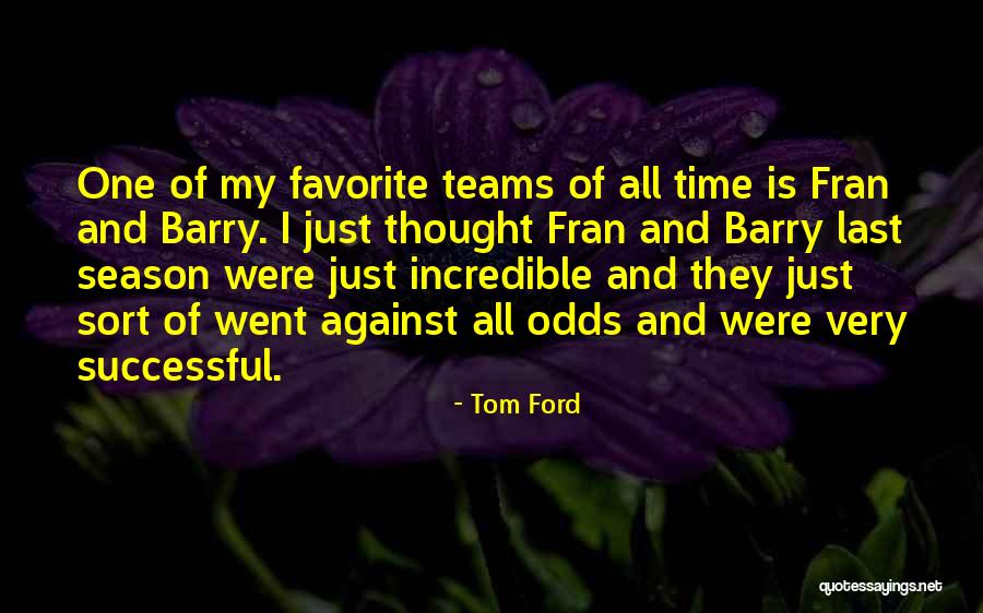 Cintilar Quotes By Tom Ford Cintilar Quotes By Tom Ford