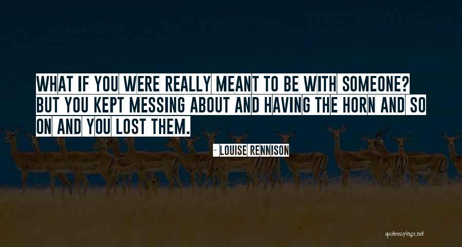 Cinturones Quotes By Louise Rennison Cinturones Quotes By Louise Rennison